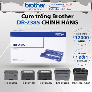 Trống từ brother dr-2385 drum cho máy in hl-l2321d, hl-2361dn, hl-2366dw, mfc-l2701d, mfc-l2701dw hàng chính hãng mới