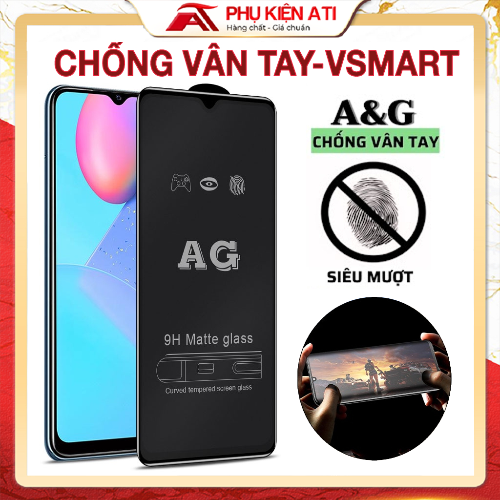 Cường lực vsmart live 4 active 3 joy 3 joy 4 joy 2+ aris pro star 3 4 5 full màn chống vân tay tổng hợp Kính