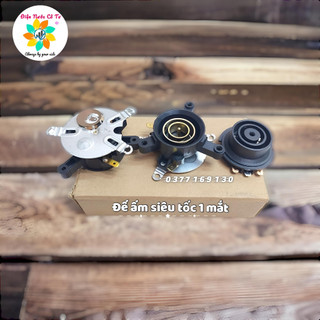 Công tắc - chân ấm - chân đế siêu tốc
