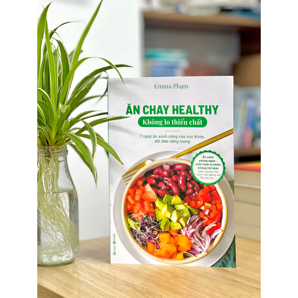 Sách - Ăn chay healthy không lo thiếu chất – 7 ngày ăn xanh nâng cao sức khoẻ, dồi dào năng lượng