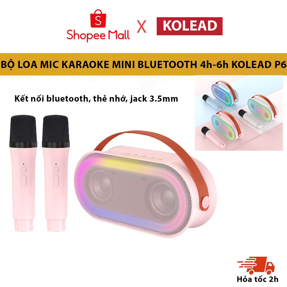 Loa Karaoke Bluetooth P6 KOLEAD Kèm 1 2 Micro Không Dây,Âm Thanh Siêu Hay,Sang Trọng Nhỏ Gọn Tiện Lợi,dễ dàng mang theo