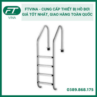 Thang Hồ Bơi 4 Bậc Inox 304 Chống Rỉ Mã SF 415 Chuyên Dùng Lên Xuống Và Trang Trí Hồ Bơi