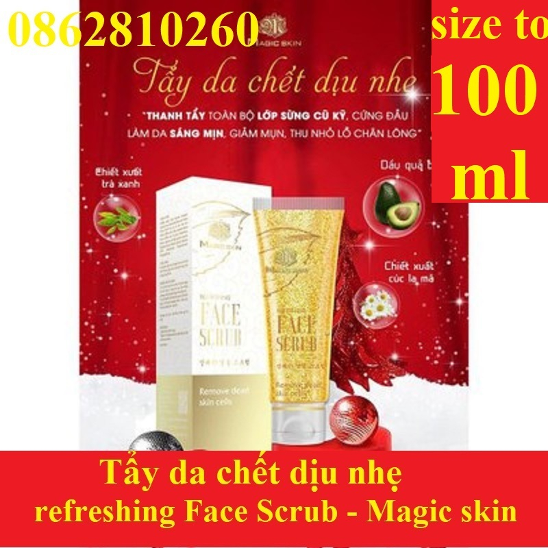 Tẩy da chết Magic Skin Refreshing Face Scrub 👍 Gel tẩy da chết DỊU NHẸ cho Da mặt ✔ CHÍNH HÃNG