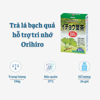 Trà lá bạch quả hỗ trợ trí nhớ Orihiro, Trà Ginkgo Biloba Nhật Bản cho người suy giảm trí nhớ tăng tuần hoàn máu não
