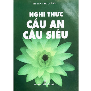 Sách - nghi thức cầu an - cầu siêu - thích trí quảng