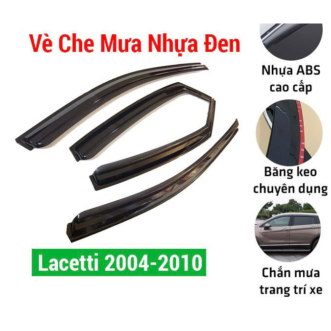 Vè che mưa xe Lacetti 2004 - 2010 nhựa đen cao cấp