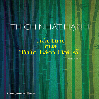 Trái tim của trúc lâm đại sĩ