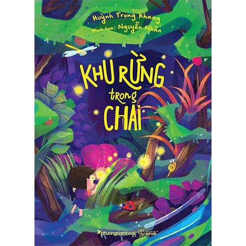 Khu Rừng Trong Chai-Huỳnh Trọng Khang & Nguyễn Nhân