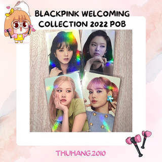 Ảnh card blackpink welcoming collection 2022 pob