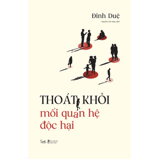 Sách - thoát khỏi mối quan hệ độc hại