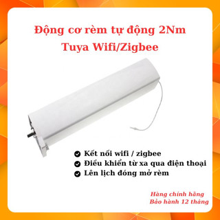 Động cơ rèm tự động Tuya Wifi/Zigbee