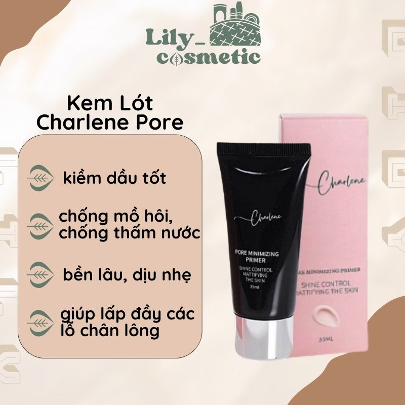 Kem Lót Trang Điểm Chống Mồ Hôi Chống Nước Charlene - Pore Minimizing Primer - Shine Control Mattifying Make Up - 35ml