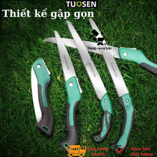 Cưa gỗ , Cưa cành cầm tay gấp gọn lưỡi thép không gỉ sk5 TUOSEN