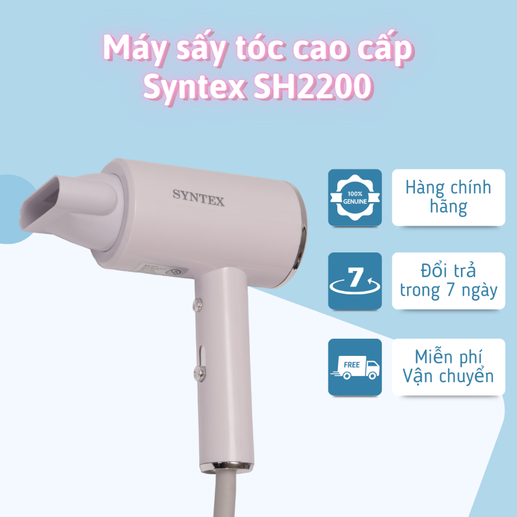Máy sấy tóc cao cấp Syntex SH2200, bảo hành 12 tháng - DG House