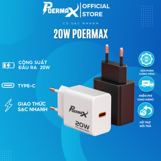 Củ sạc nhanh 20w Poermax cổng type c hỗ trợ sạc nhanh dùng cho các dòng điện thoại iphone, samsung, xaomi, oppo, huawei