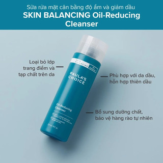 [TEM CHÍNH HÃNG] Sữa Rửa Mặt Cân Bằng Độ Ẩm và Giảm Dầu Paula's Choice Skin Balancing Oil-Reducing Cleanser 237ml