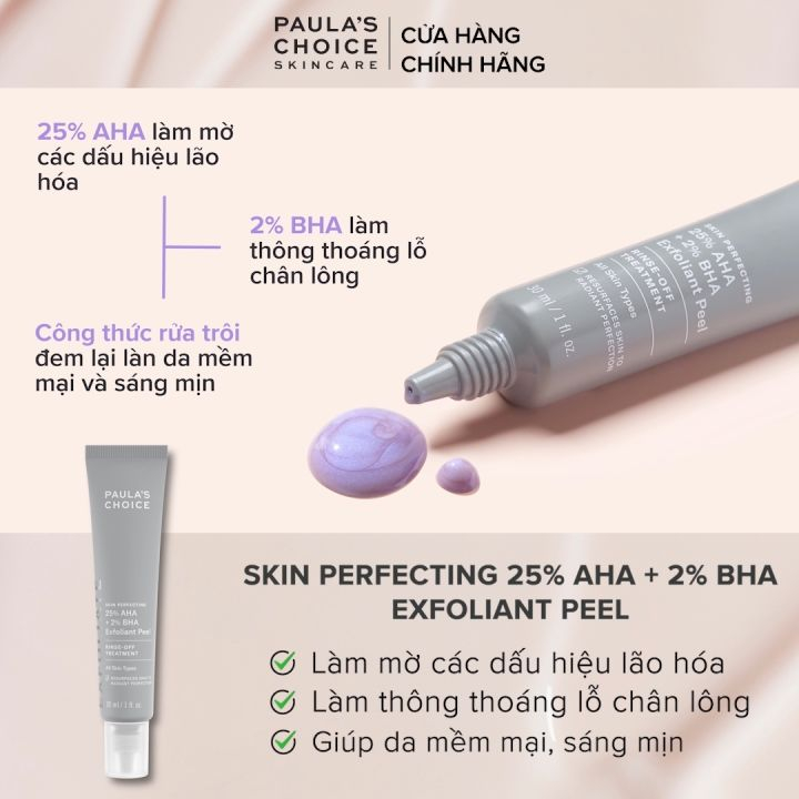 Tinh Chất Thay Da Sinh Học Thế Hệ Mới Paula’s Choice 25% AHA + 2% BHA Exfoliant Peel 30ml