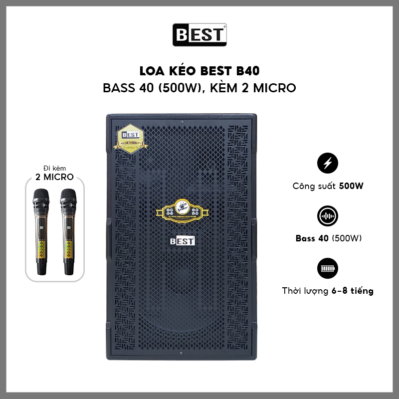 Loa kéo Best B40 – Bass 40  Kèm 2 Micro