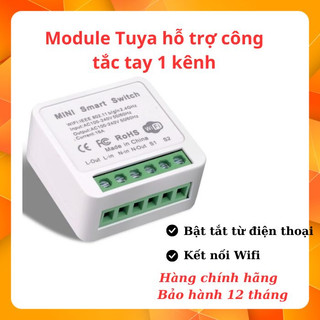 Công tắc module tuya wifi hỗ trợ công tắc tay 16A