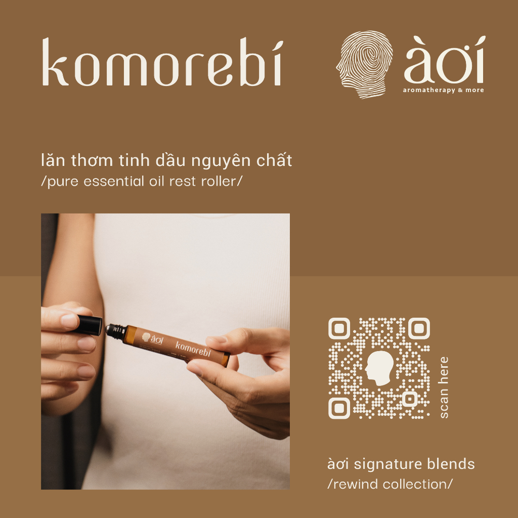 lăn thơm tinh dầu thiên nhiên komorebi | pure essential oil rest roller | àơi signature blend - komorebi in/rewind/