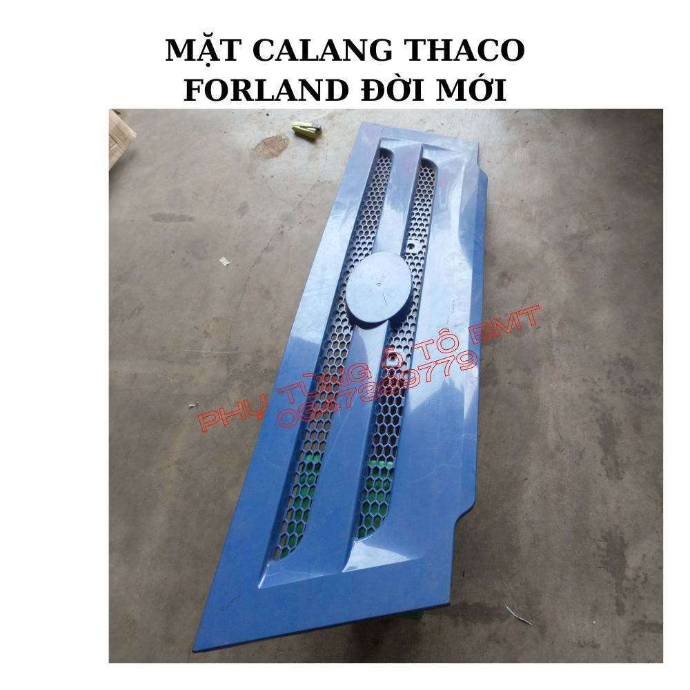 Mặt ga lăng (mặt nạ) xe Thaco Forland đời mới, màu xanh. Xe 8.3 tấn đời 2016-2018