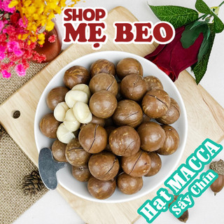 Hạt Macca Sấy Chín Nứt Vỏ Daklak Shop Mẹ Beo