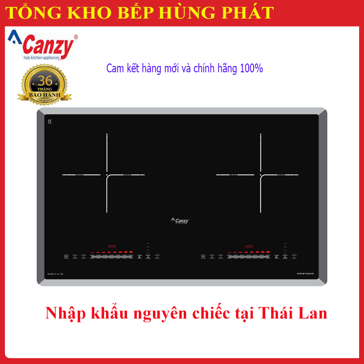 Bếp từ đôi Canzy CZI63 nhập khẩu nguyên chiếc Thái Lan