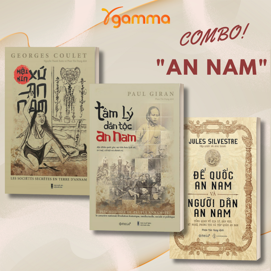 Sách - Tâm Lý Dân Tộc An Nam + Hội Kín Xứ An Nam + Đế Quốc An Nam và Người Dân An Nam (Omega Plus) (Com/Tùy Chọn)