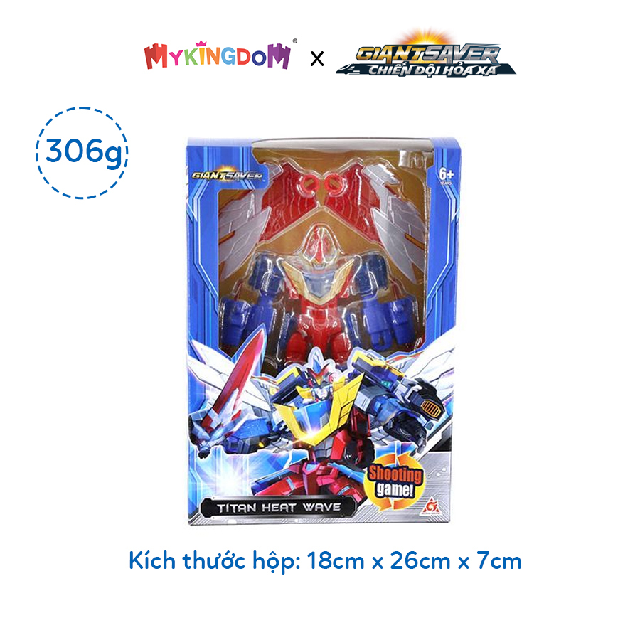 Đồ Chơi GIANT SAVER Người Máy Hành Động Giant Saver Titan Heat Wave YW536601