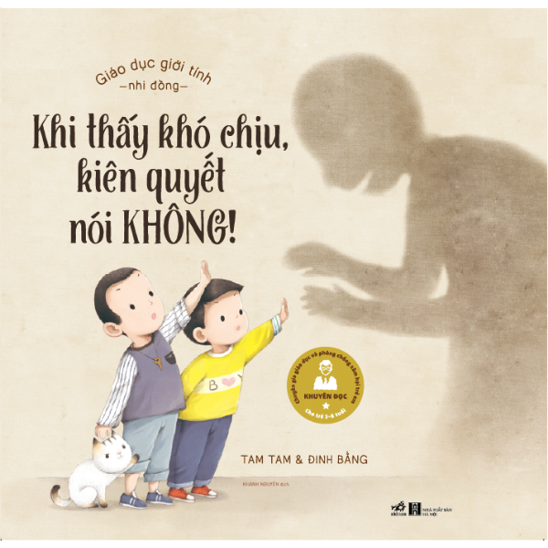 Sách - Giáo dục giới tính nhi đồng - Khi thấy khó chịu kiên quyết nói không