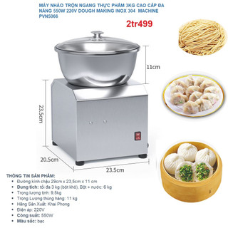 Máy nhào trộn ngang thực phẩm 3kg cao cấp đa năng 550w 220v dough making inox 304 machine pvn5066