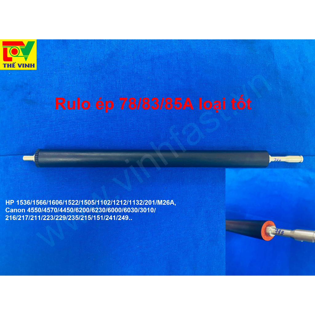 RULO ÉP 78A - 83A - 85A, máy in HP 201/225/1536/1566/1606/1212/1132/1102, Canon 6000/6030/6200/6230/241/244/249/3010/