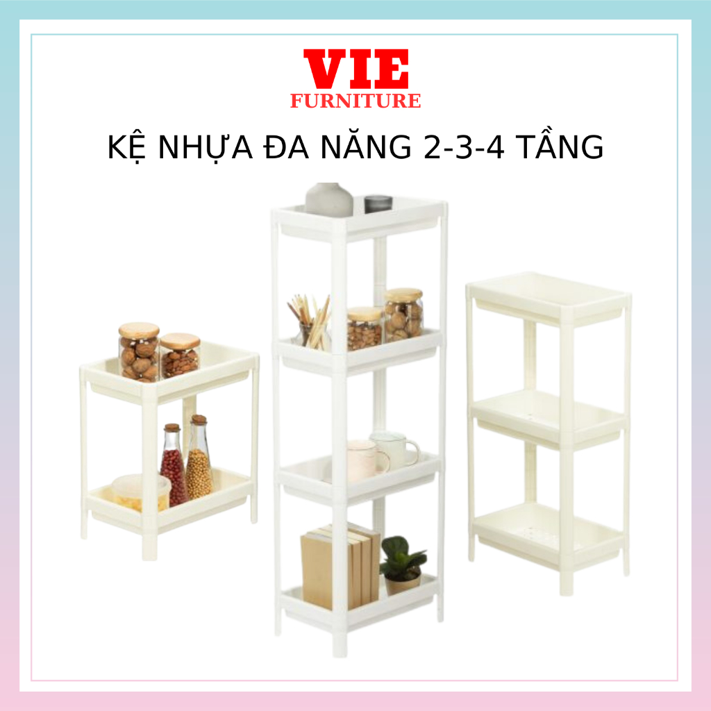 VIE Kệ Đa Năng - Kệ Để Đồ Nhựa Nhà Tắm, Phòng Ngủ, Phòng Bếp, Phòng Khách 2-3-4 Tầng Kiểu Dáng Sang Trọng, Lắp Ráp Dễ Dà