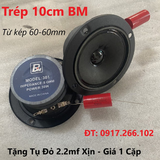 Cặp loa treble 2 từ bm hàng chất lượng - giá 1 đôi loa trép 10cm rời tặng tụ