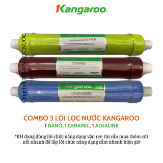 Combo 3 lõi chức năng kangaroo tăng khoáng dùng cho máy lọc nước ro