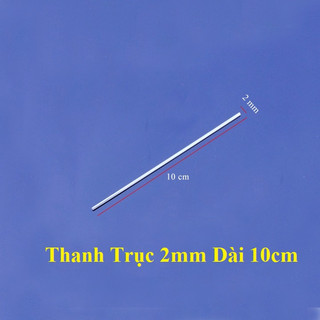 Bộ 2 thanh trục 2mm dài 10cm