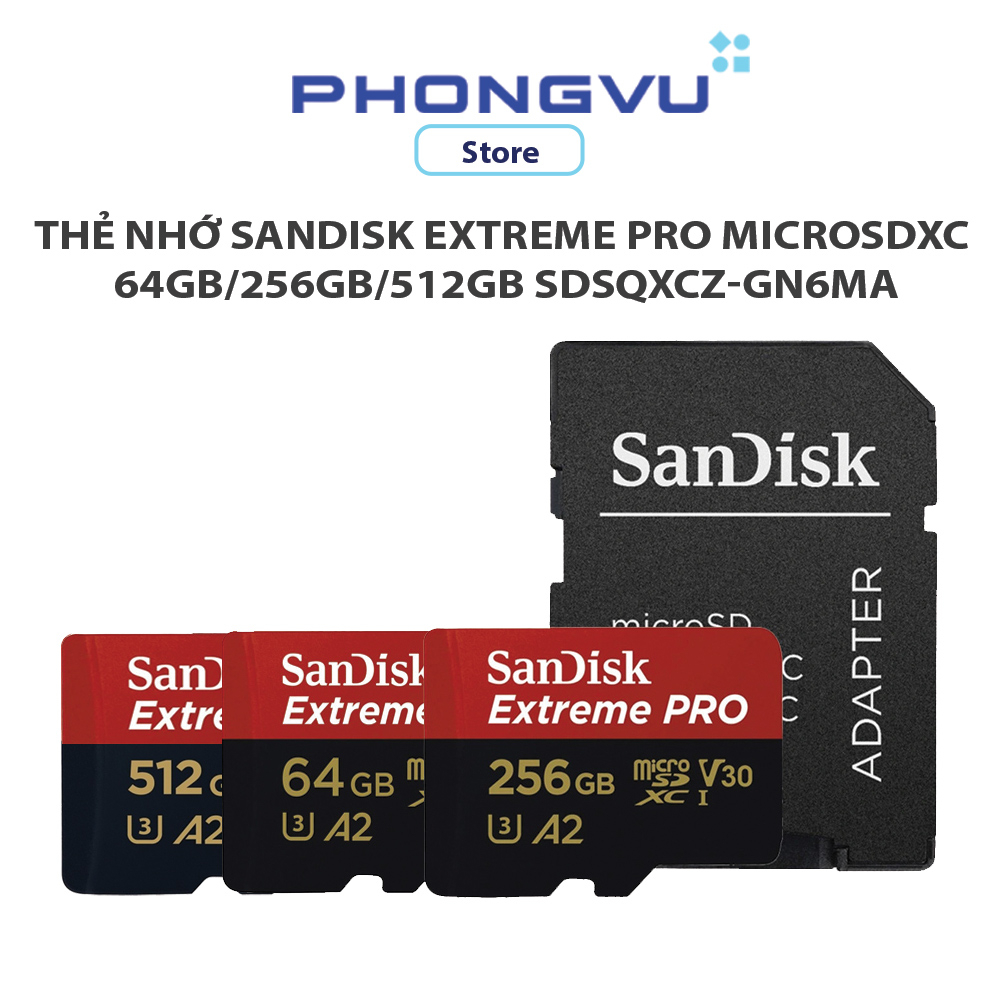 Thẻ nhớ SanDisk Extreme Pro microSDXC 64GB/256GB/512GB SDSQXCU-GN6MA  - Bảo hành 60 tháng