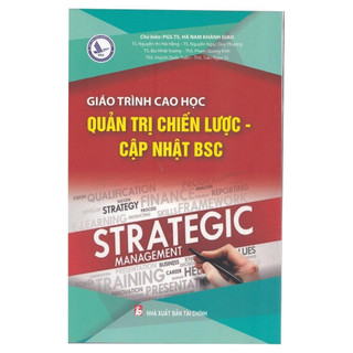 Sách - giáo trình cao học: quản trị chiến lược - cập nhật bsc