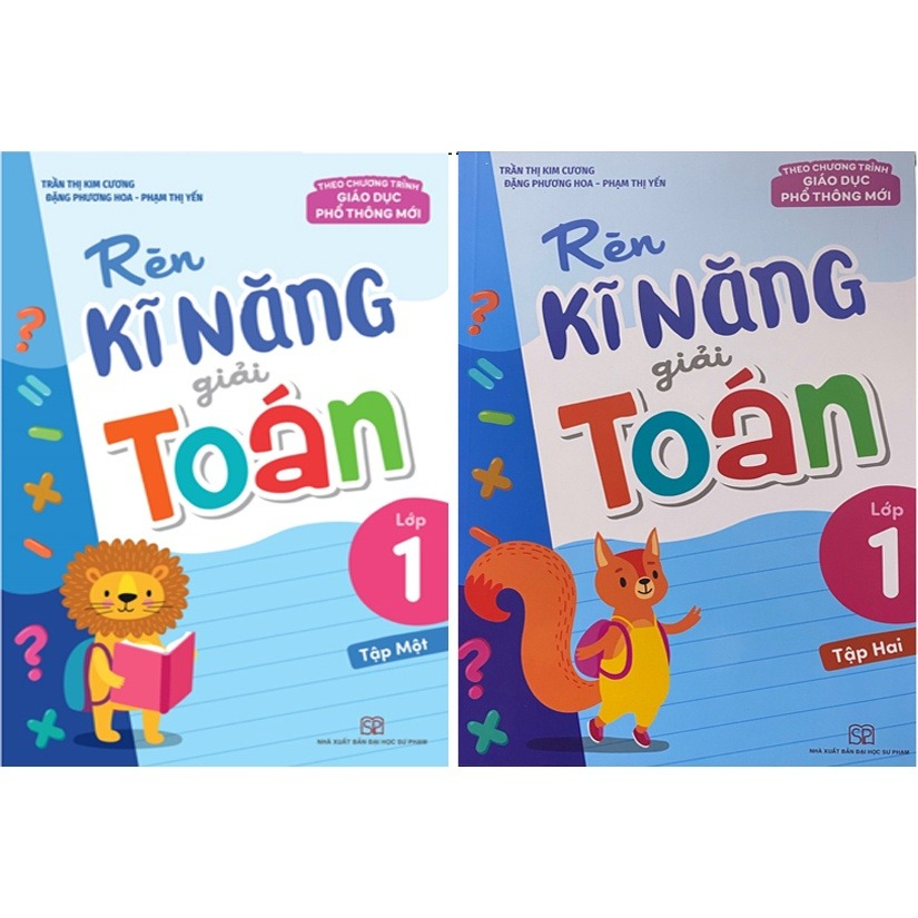 Sách: Rèn Kĩ Năng Giải Toán Lớp 1 ( Lẻ - Tùy Chọn )