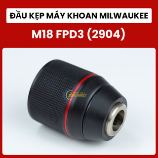 Đầu kẹp máy khoan m18 fpd3 milwaukee 204607011