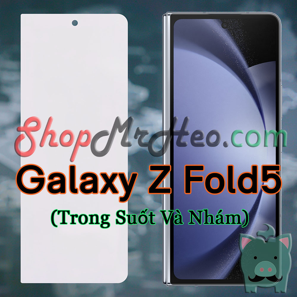 Dán Dẻo PPF Full Màn Hình Samsung Galaxy Z Fold5 / Fold 5 - Z Fold4 / Z Fold 4 - Z Fold3 - Z Fold2