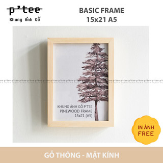 Khung ảnh A5 15x21 - Khung hình gỗ thông mặt kính Picture Frame Woodframe by P'Tee