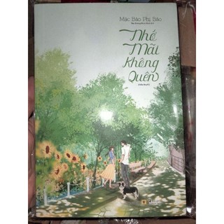 Nhớ mãi không quên- Mặc Bảo Phí Bảo