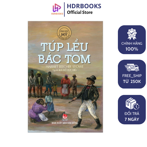 Sách - Túp Lều Bác Tôm ( Văn Học Mỹ ) -NXB Kim Đồng