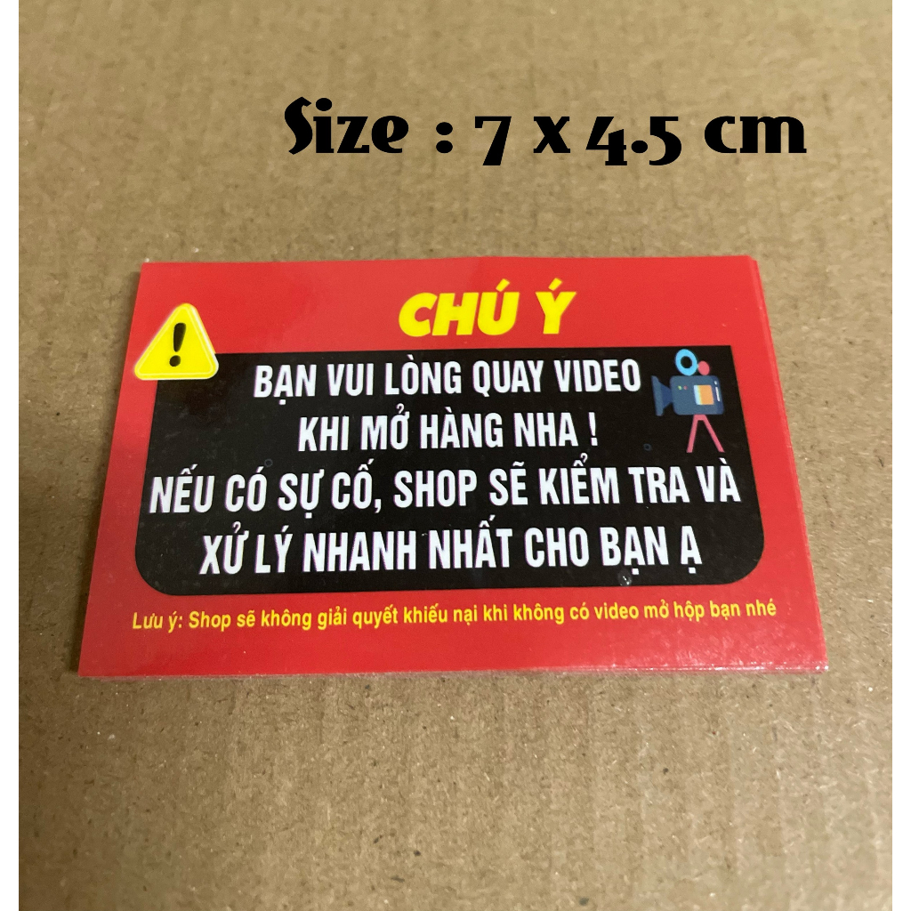 Tem dán chú ý quay video trước khi mở hàng - 50tem