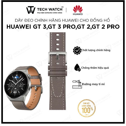 - Dây da chính hãng Huawei cho đồng hồ Huawei GT3,GT3 Pro,GT2,GT2 PRO,GT