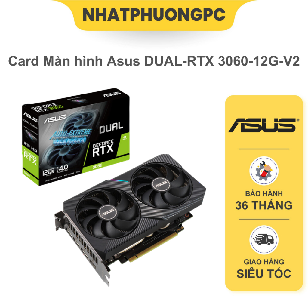 Card màn hình - VGA Asus RTX 3060 12GB GDDR6 Dual OC Edition V2 LHR (DUAL-RTX 3060-O12GB-V2)