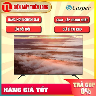 55uw6000 - smart tivi casper 4k 55 inch 55uw6000 - miễn phí lắp đặt - bảo hành tận nhà