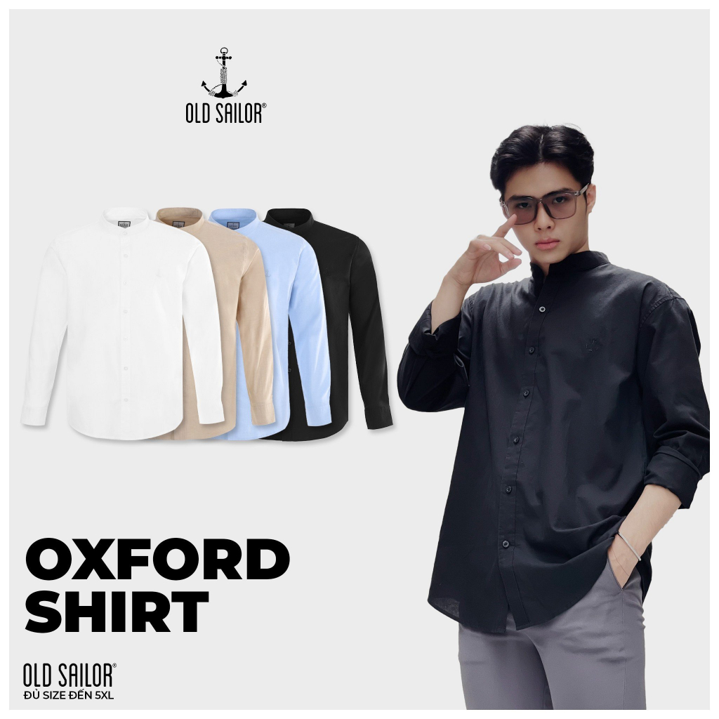 Áo Sơ Mi Nam Cổ Trụ OLD SAILOR Tay Dài Chất Vải Oxford Form Basic Đơn Giản Kiểu Dáng Hàn Quốc Bigsize