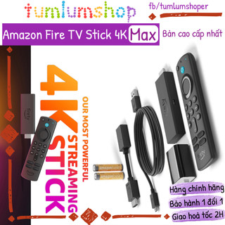 Amazon Fire TV Stick 4K Max Thiết bị truyền phát video như android box